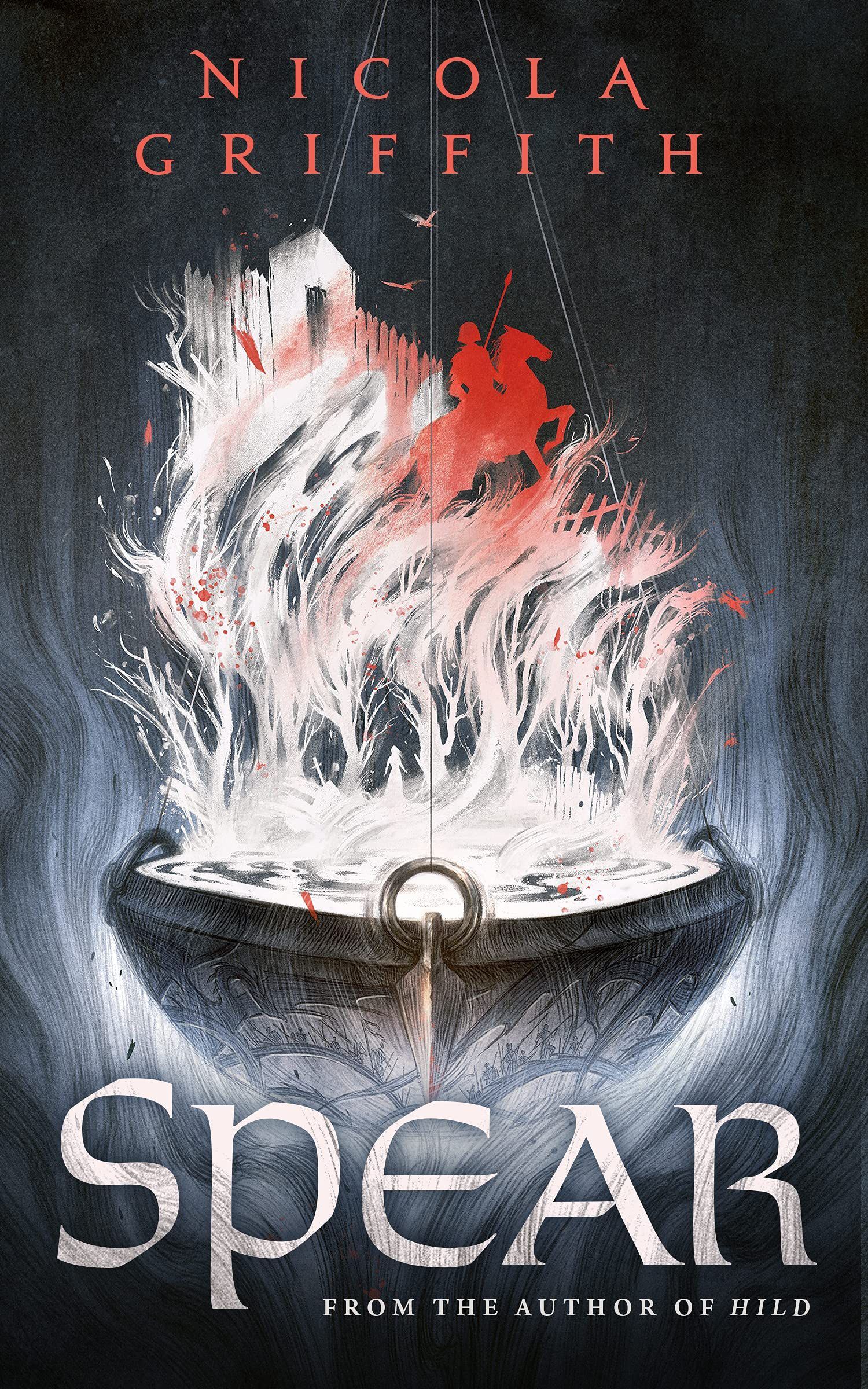cover of Spear by Nicola Griffith, showing a red silhouette of a person on horseback emerging from a cluster of white trees emerging from a stone chalice